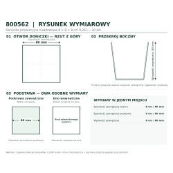 Rysunek wymiarowy: otwór, przekrój boczny i dwa wymiary podstawy Rysunek wymiarowy: otwór, przekrój boczny i dwa wymiary podstawy